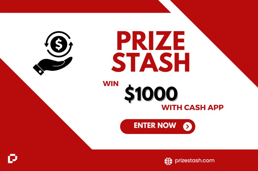 Win $1000 on Cash App with PrizeStash!