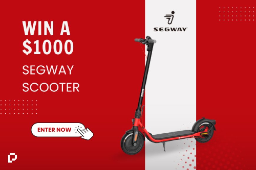 Win a Segway Scooter Worth $1000 with PrizeStash!