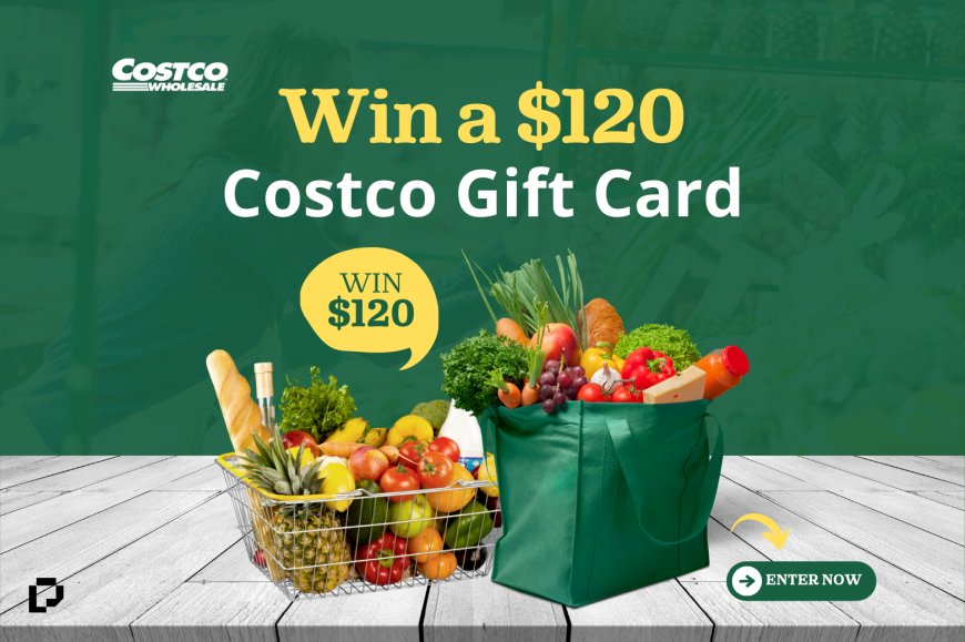 Win a $120 Costco Gift Card with PrizeGrab!